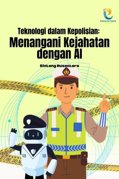 Teknologi dalam Kepolisian: Menangani Kejahatan dengan AI